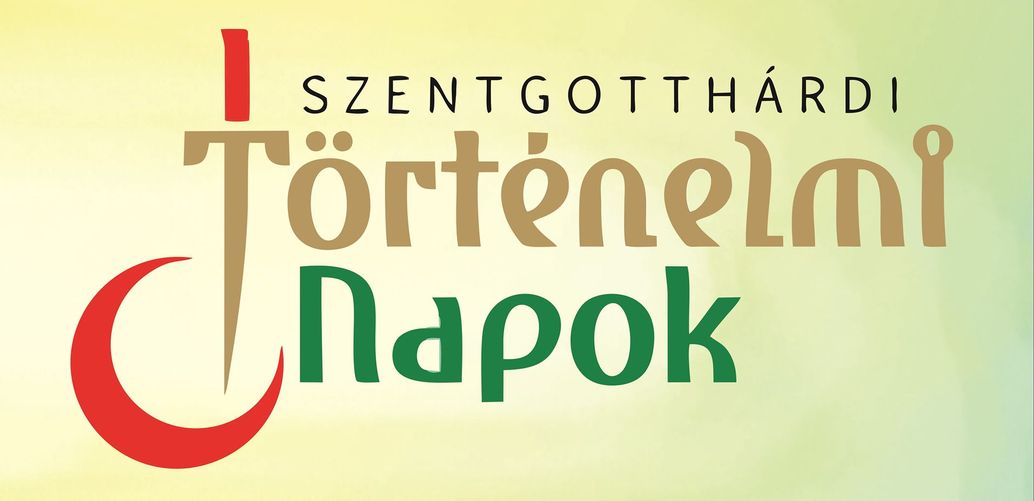 Szentgotthárdi Történelmi Napok 2015